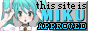 I'm thinking Miku Miku oo-ee-oo